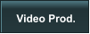 Video Prod.